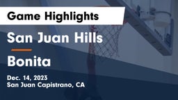 San Juan Hills  vs Bonita  Game Highlights - Dec. 14, 2023