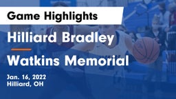 Hilliard Bradley  vs Watkins Memorial  Game Highlights - Jan. 16, 2022
