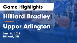Hilliard Bradley  vs Upper Arlington  Game Highlights - Jan. 21, 2022