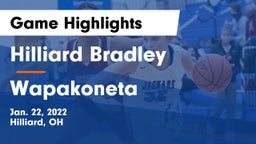 Hilliard Bradley  vs Wapakoneta  Game Highlights - Jan. 22, 2022