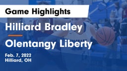 Hilliard Bradley  vs Olentangy Liberty  Game Highlights - Feb. 7, 2022