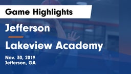 Jefferson  vs Lakeview Academy Game Highlights - Nov. 30, 2019