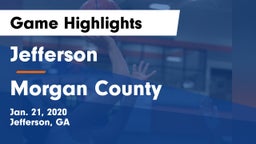 Jefferson  vs Morgan County  Game Highlights - Jan. 21, 2020