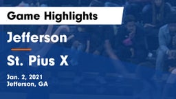 Jefferson  vs St. Pius X Game Highlights - Jan. 2, 2021