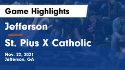 Jefferson  vs St. Pius X Catholic  Game Highlights - Nov. 22, 2021