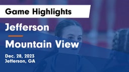 Jefferson  vs Mountain View  Game Highlights - Dec. 28, 2023