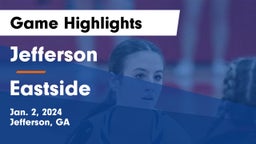 Jefferson  vs Eastside  Game Highlights - Jan. 2, 2024