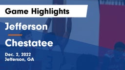 Jefferson  vs Chestatee  Game Highlights - Dec. 2, 2022