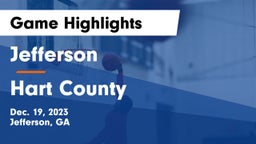 Jefferson  vs Hart County  Game Highlights - Dec. 19, 2023