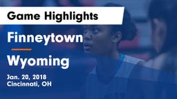 Finneytown  vs Wyoming  Game Highlights - Jan. 20, 2018