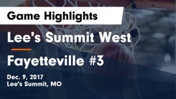 Lee's Summit West  vs Fayetteville #3 Game Highlights - Dec. 9, 2017