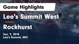 Lee's Summit West  vs Rockhurst Game Highlights - Jan. 9, 2018