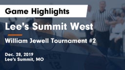 Lee's Summit West  vs William Jewell Tournament #2 Game Highlights - Dec. 28, 2019