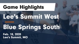 Lee's Summit West  vs Blue Springs South  Game Highlights - Feb. 18, 2020