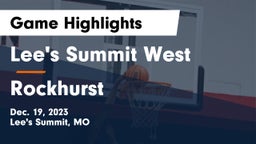 Lee's Summit West  vs Rockhurst  Game Highlights - Dec. 19, 2023