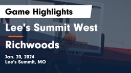 Lee's Summit West  vs Richwoods  Game Highlights - Jan. 20, 2024