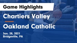 Chartiers Valley  vs Oakland Catholic  Game Highlights - Jan. 28, 2021