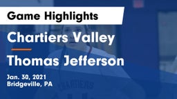 Chartiers Valley  vs Thomas Jefferson  Game Highlights - Jan. 30, 2021