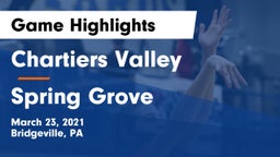 Chartiers Valley  vs Spring Grove  Game Highlights - March 23, 2021