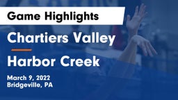 Chartiers Valley  vs Harbor Creek  Game Highlights - March 9, 2022