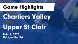 Chartiers Valley  vs Upper St Clair Game Highlights - Feb. 2, 2023
