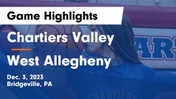 Chartiers Valley  vs West Allegheny  Game Highlights - Dec. 3, 2023