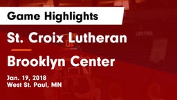 St. Croix Lutheran  vs Brooklyn Center  Game Highlights - Jan. 19, 2018
