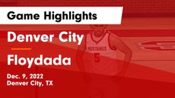 Denver City  vs Floydada  Game Highlights - Dec. 9, 2022