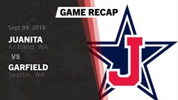 Recap: Juanita  vs. Garfield  2016