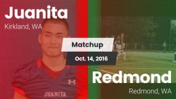 Matchup: Juanita  vs. Redmond  2016
