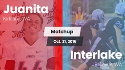 Matchup: Juanita  vs. Interlake  2016