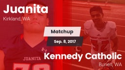 Matchup: Juanita  vs. Kennedy Catholic  2017