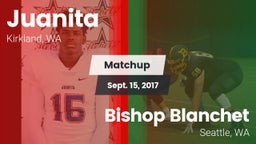Matchup: Juanita  vs. Bishop Blanchet  2017