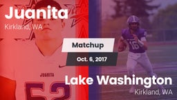 Matchup: Juanita  vs. Lake Washington  2017