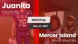 Matchup: Juanita  vs. Mercer Island  2017