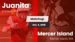 Matchup: Juanita  vs. Mercer Island  2018