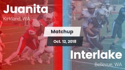 Matchup: Juanita  vs. Interlake  2018
