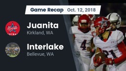 Recap: Juanita  vs. Interlake  2018