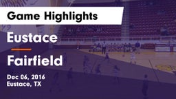 Eustace  vs Fairfield Game Highlights - Dec 06, 2016