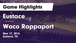 Eustace  vs Waco Rappaport Game Highlights - Nov 17, 2016