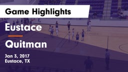 Eustace  vs Quitman  Game Highlights - Jan 3, 2017