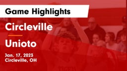 Circleville  vs Unioto  Game Highlights - Jan. 17, 2023