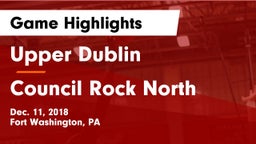 Upper Dublin  vs Council Rock North  Game Highlights - Dec. 11, 2018