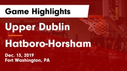 Upper Dublin  vs Hatboro-Horsham  Game Highlights - Dec. 13, 2019