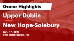 Upper Dublin  vs New Hope-Solebury  Game Highlights - Jan. 17, 2023