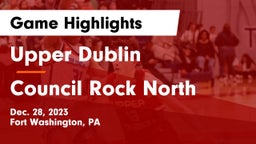 Upper Dublin  vs Council Rock North  Game Highlights - Dec. 28, 2023