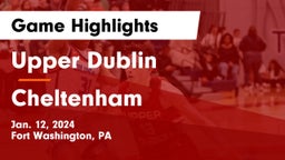Upper Dublin  vs Cheltenham  Game Highlights - Jan. 12, 2024
