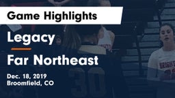 Legacy   vs Far Northeast Game Highlights - Dec. 18, 2019