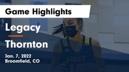 Legacy   vs Thornton  Game Highlights - Jan. 7, 2022