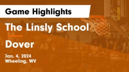 The Linsly School vs Dover  Game Highlights - Jan. 4, 2024